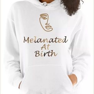 Melanated At Birth Hoodie